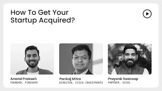 How To Get Your Startup Acquired | Accel Cybersecurity Summit