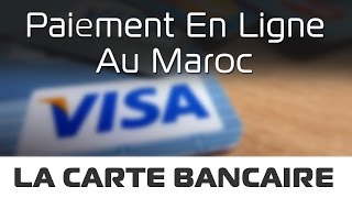 Carte Bancaire Internationale au Maroc