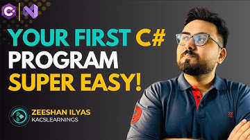 Write Your First Program in C# | Learn C# Basics | .NET Core Fundamentals | KacsLearnings