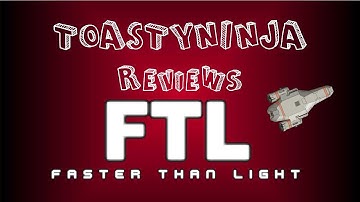 FTL (Faster Than Light) - Toasty Ninja Gameplay Review
