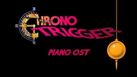 "The End of Time" - Chrono Trigger Piano OST 36