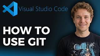 How to Use Git on VS Code (Step by Step)