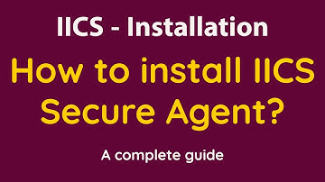 How to install IICS secure agent | IICS installation | How to create IICS account |Informatica cloud