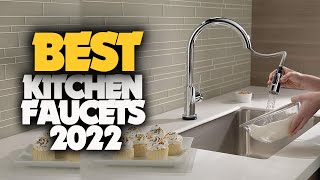 10 Best Kitchen Faucets 2022 [ Top 10 Kitchen Faucets Picks ]