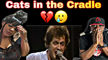 THE MOST TOUCHING SONG EVER!!! HARRY CHAPIN - CATS IN THE CRADLE (REACTION)