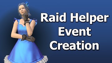 Raid Helper Event Creation