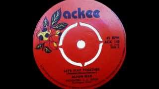 Video thumbnail of "Lets Stay Together - Alton Ellis"