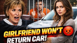Jailed Son’s Girlfriend Won’t Return Car?
