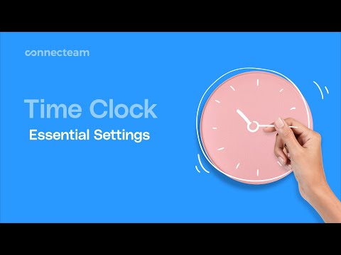 Connecteam | Time Clock | How to initial & essential settings