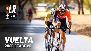 Uae Goes All-out For Almeida | Vuelta A España 2025 Stage 20 | Lanterne Rouge X Join Cycling