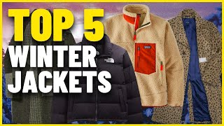 Top 5 Best Winter Jackets (2022)