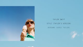 Taylor Swift - Style (Taylor's Version) (Lirik Terjemahan)