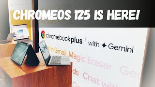 Google Chromebook Event: ‘Chromebook Plus with Gemini’ & ChromeOS 125