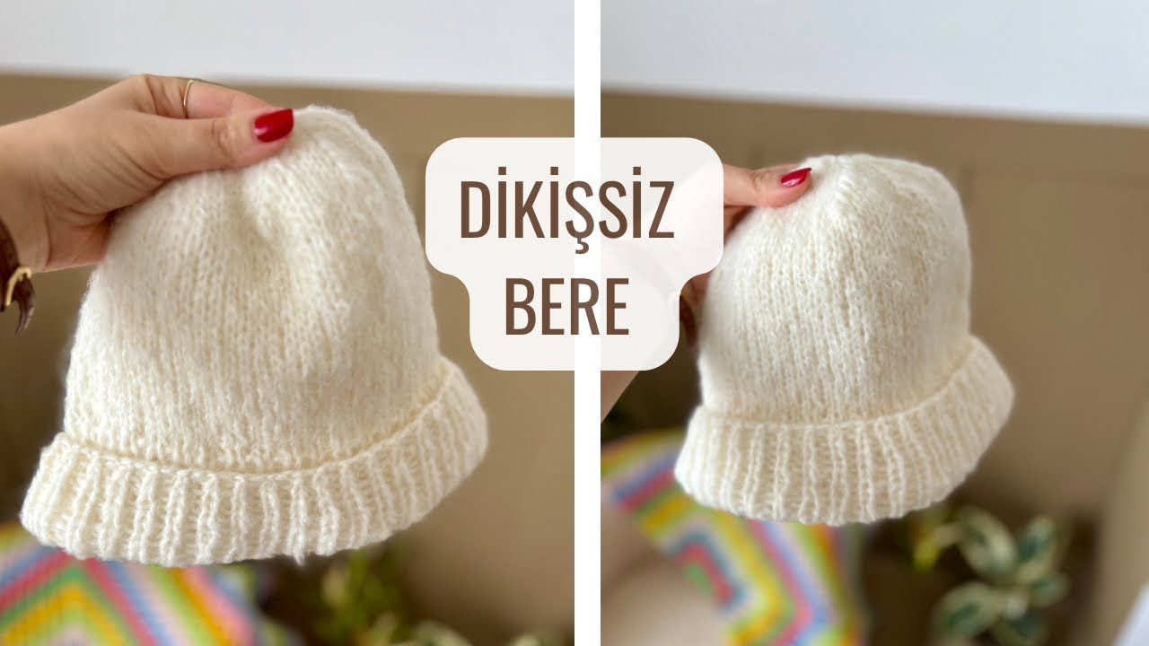 KOLAY,ŞIK DİKİŞSİZ BERE YAPIMI 🌸 ÖRGÜ BERE NASIL YAPILIR #knitting