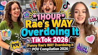 1Hour Raes Way Overdoing It Youtube 2026Funnyraesway Overdoingitpovcompilation 2026