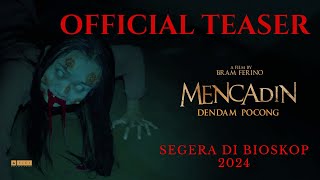 Mencadin Dendam Pocong - Official Teaser