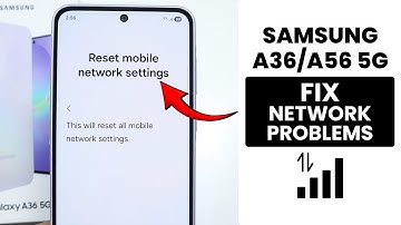 How to Fix Network Problem in Samsung A36/A56