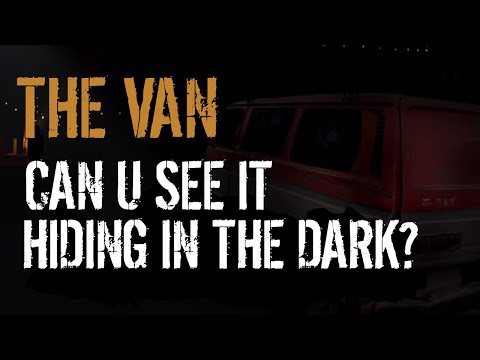 THE VAN creepypasta