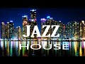 Relaxing Urban Jazz  Chillout House Music / New Age /Jazz Studying Music /Avant-Garde Jazz  Lounge