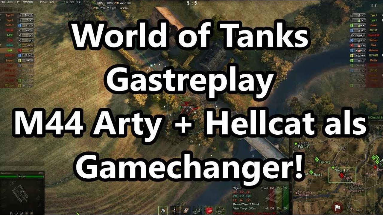 girls like you World of Tanks - Gastreplay M44 und Hellcat als Gamechanger (HD) (Deutsch)