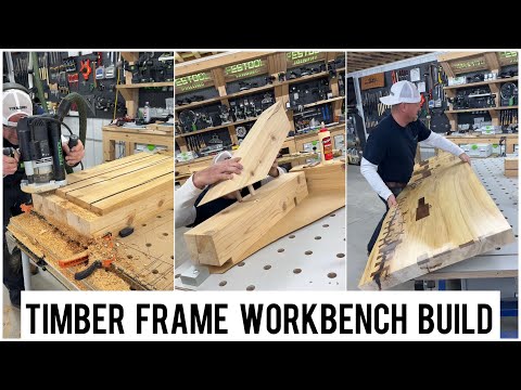 Building a timber frame workbench 