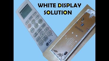How To Fix White Display AC Remote