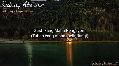 Lirik Lagu Terjemahan | Kidung Aksama