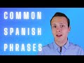 The BEST and MOST USEFUL Spanish Phrases for Conversation!