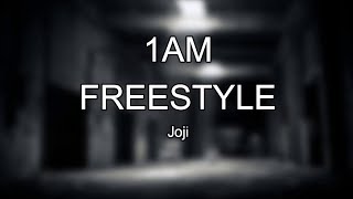 Joji - 1AM FREESTYLE (Lyrics)