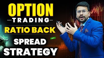 Options Trading : Ratio Back Spread Strategy | Option Trading Strategies | Nifty & BankNifty Trading