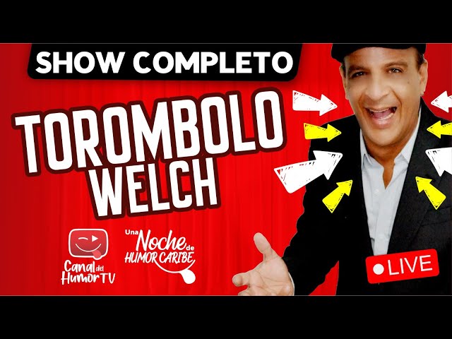 Torombolo Welch 2023 en vivo 🤣 - Show completo class=