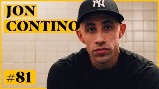 81. Jon Contino - Finding Peace In Creative Work, Hobbies, Navigating the Peaks And Valleys & more