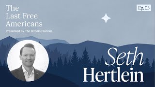 Self-custody rights are property rights Seth Hertlein  | The Last Free Americans