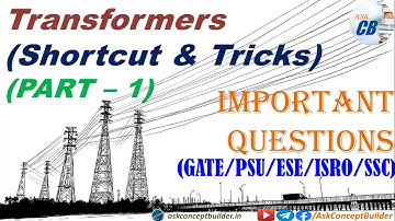 Transformers (Important Questions Series) - PART 1 | Electrical Machines | SHORTCUTS & TRICKS