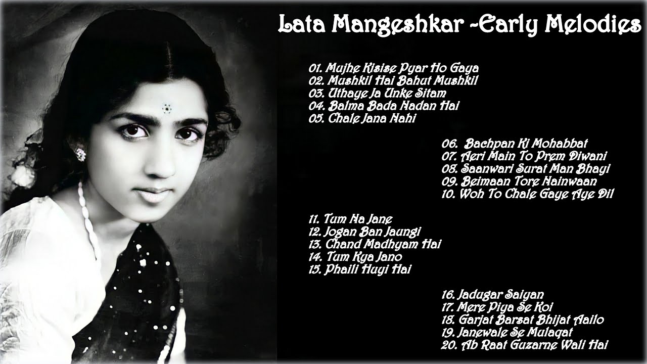 Lata Mangeshkar || Early Melodies || Late 40's - Early 50's