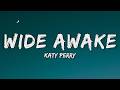 Katy Perry Wide Awake Lyrics