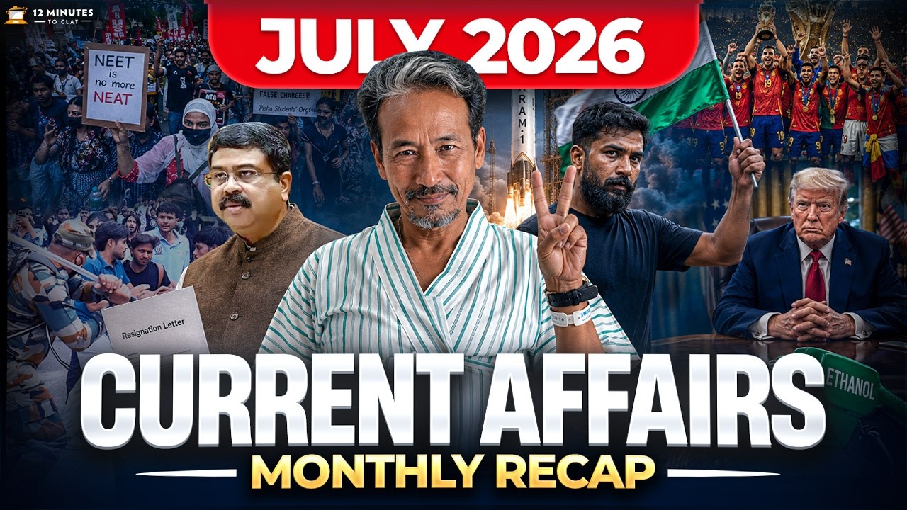 CLAT 2027 Current Affairs: July 2026 Monthly Recap & Important GK | Keshav Malpani