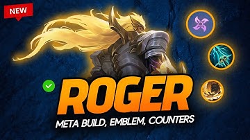 Roger 2025 New META Build, Emblem, and Best Counters | Mobile Legends