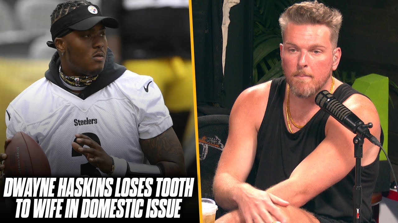 Pat McAfee Reacts: Dwayne Haskins Loses Tooth In Domestic Issue With Wife