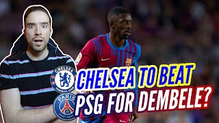 Chelsea To BEAT PSG To Ousmane Dembele Signing?