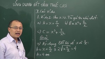 Bất đẳng thức Cosi - Tiết 1