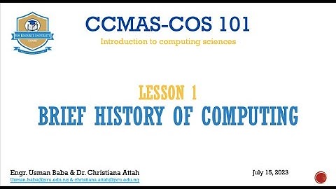 Lesson 1 on Topic 1 of CCMAS COS 101 by Usman A. Baba
