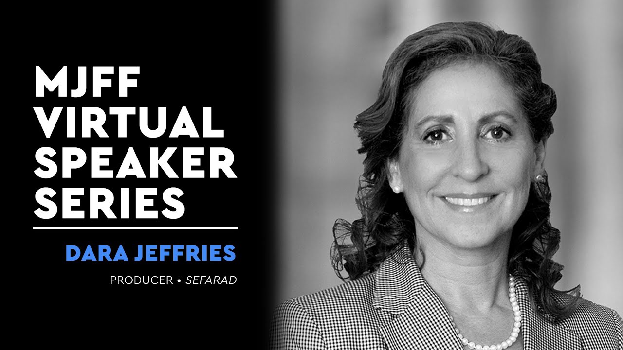 MJFF Speaker Series: Producer Dara Jeffries