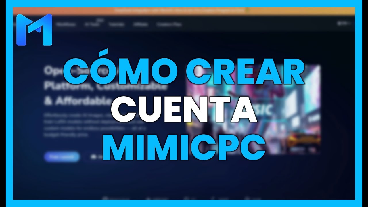 CÓMO CREAR una CUENTA en MIMICPC - OPEN SOURCE AI PLATFORM - YouTube