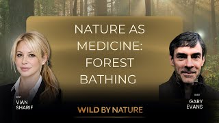 Nature As Medicine: The Science of Forest Bathing with Gary Evans (Ep. 02)