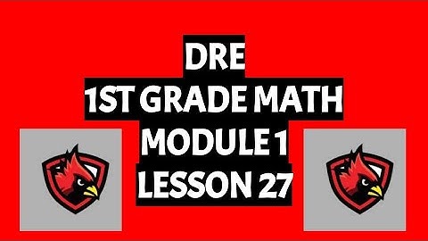 DRE 1st Grade Math Module 1 Lesson 27