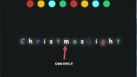 ONLY CSS Make Christmas Light Animation 🔴🟡🔵🟢🎅🎄🎄🎅@MV Master