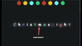ONLY CSS Make Christmas Light Animation 🔴🟡🔵🟢🎅🎄🎄🎅@MV Master