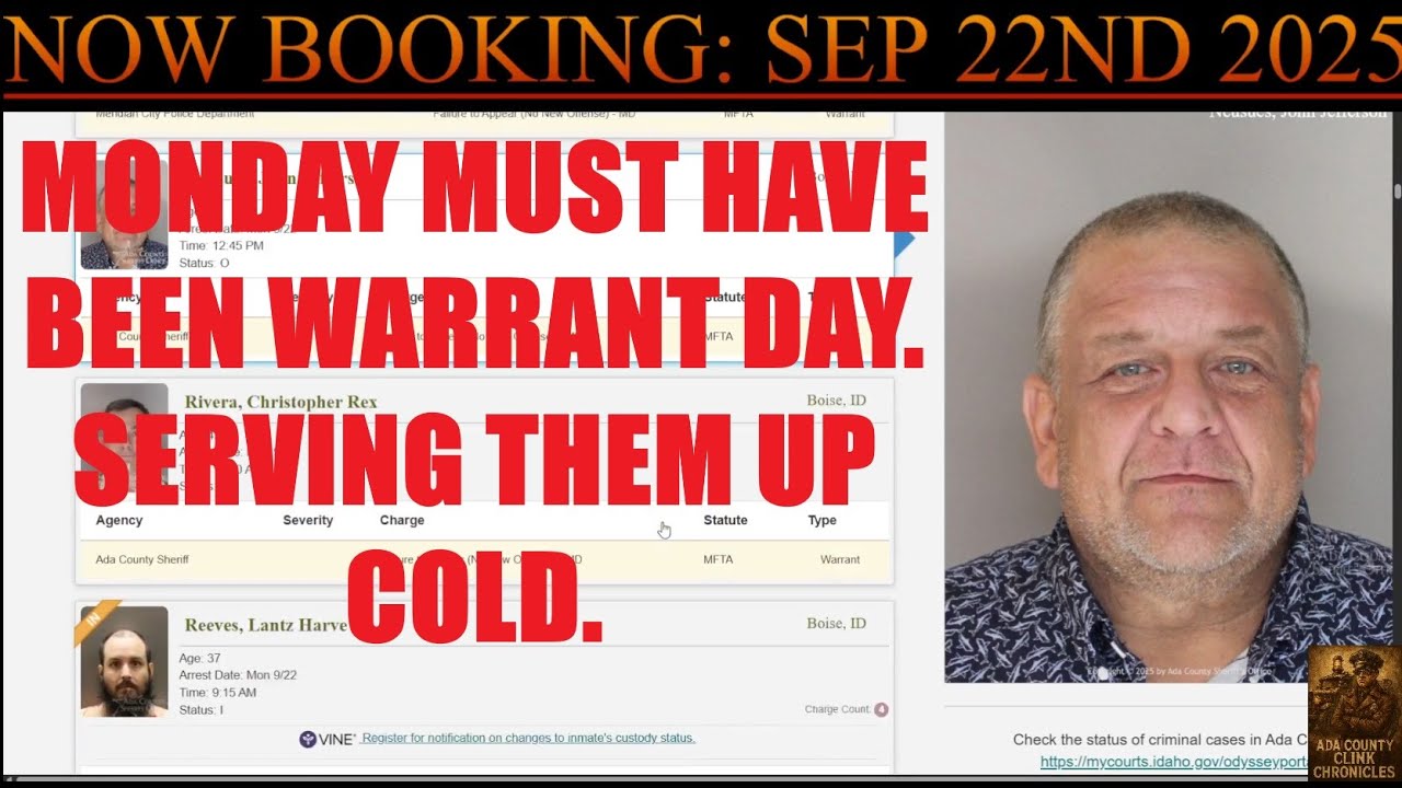 Ada County Idaho Arrests Sep 22 2025 / Don't come in? Don't worry we