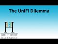 The UniFi Dilemma